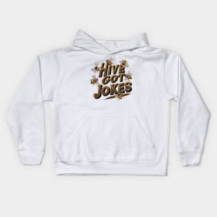 Hive Got Jokes Kids Hoodie